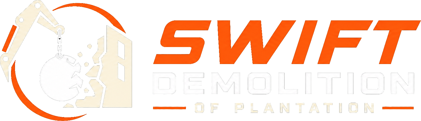 Swift Demolition of Plantation