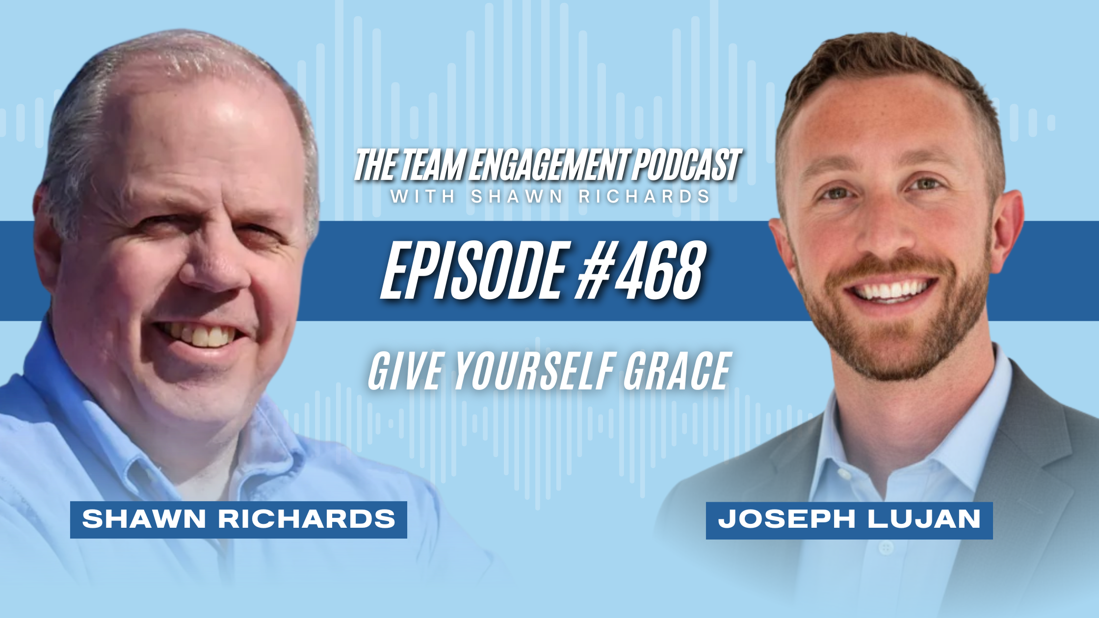 Joseph Lujan | Episode 468