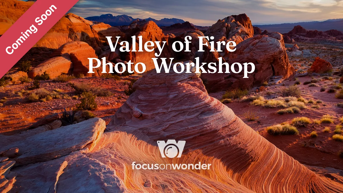 Valley of Fire Photo Workshop promotional graphic — Coming Soon