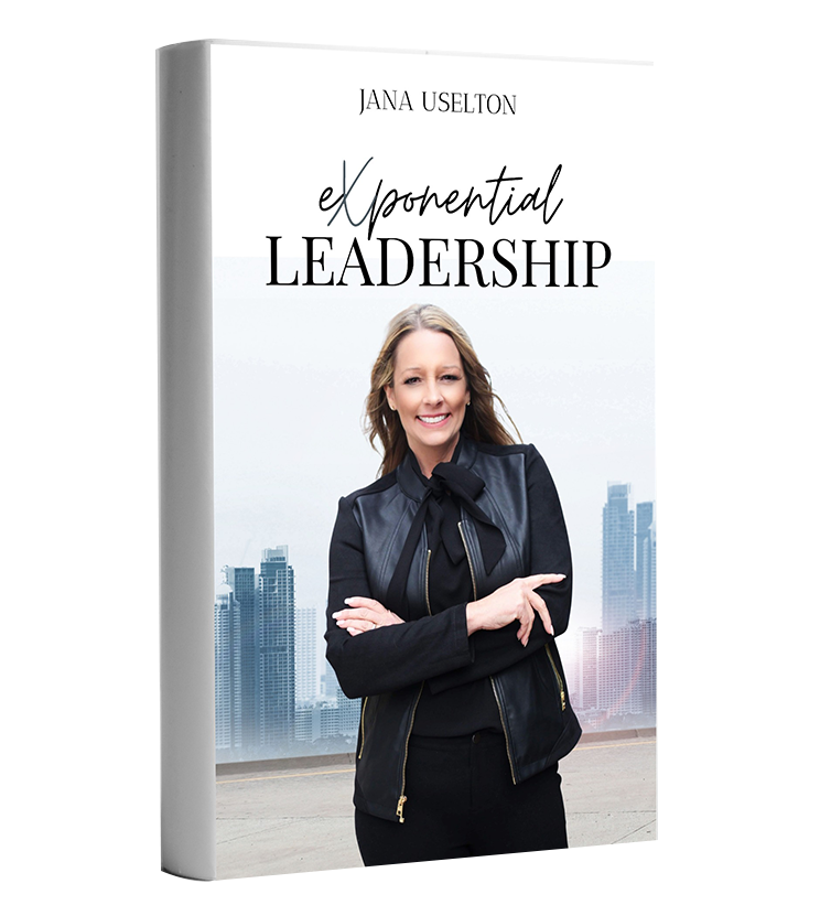 Exponential Leadership – Jana Uselton
