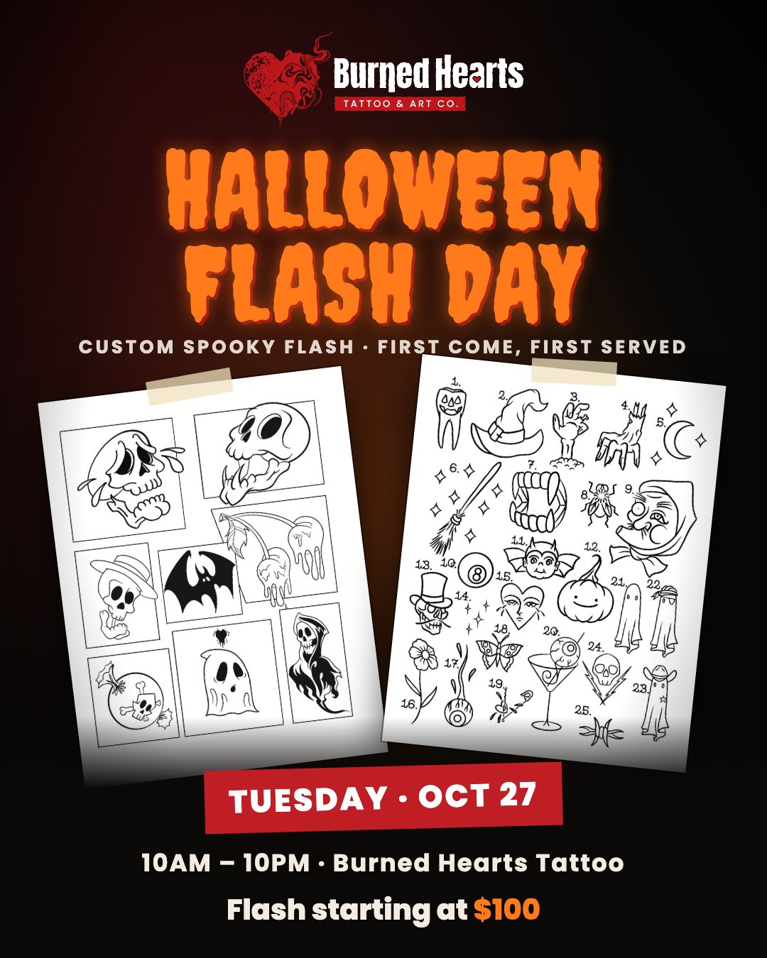 Halloween Flash Day at Burned Hearts, Tuesday October 27, flash from $100