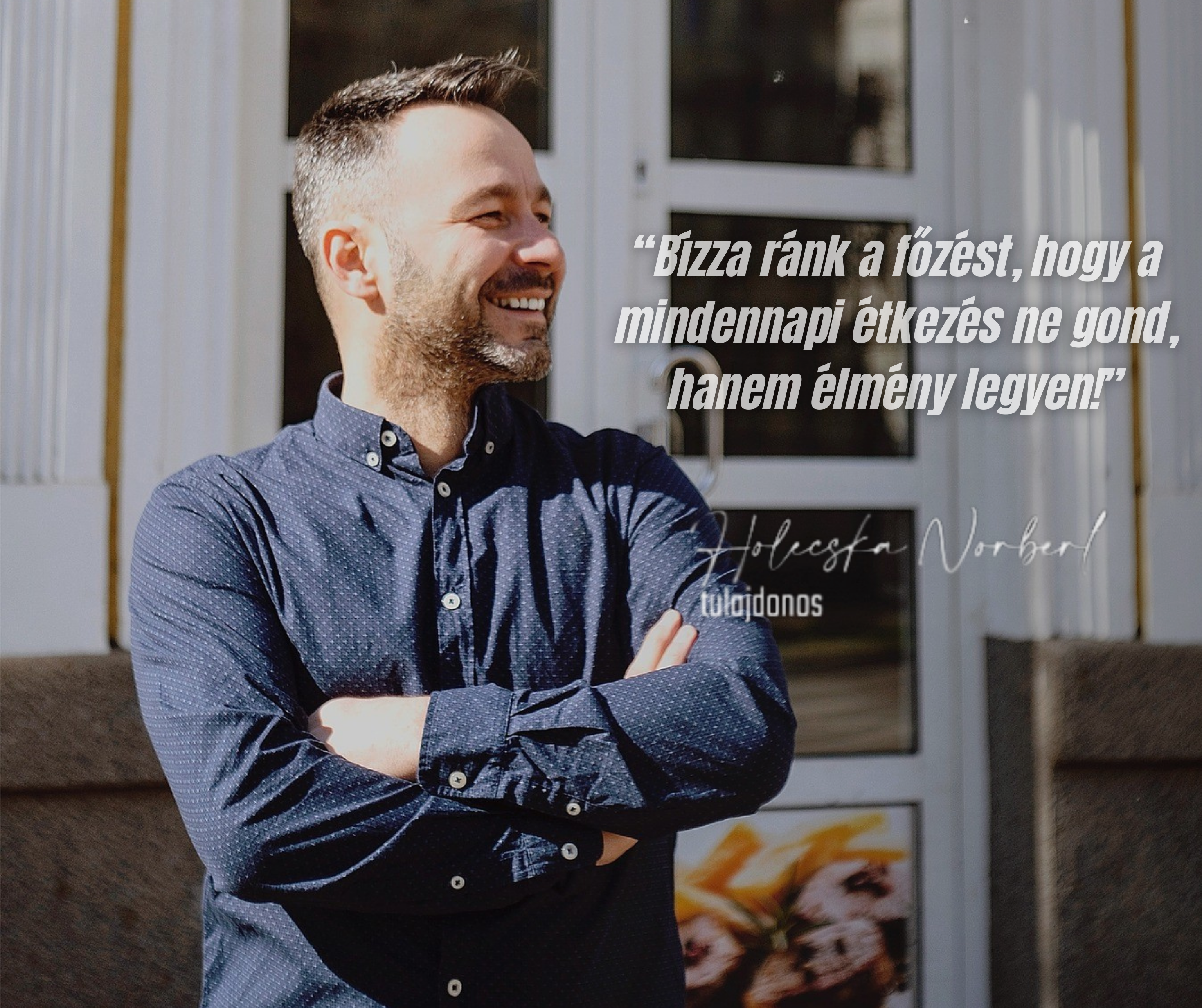 Holecska Norbert, a Béke Tanszék Bisztró tulajdonosa, aki elkötelezetten nyújt házias ízeket és gyors kiszolgálást Szeged szívében.