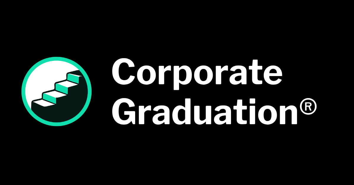 Corporate Graduation®