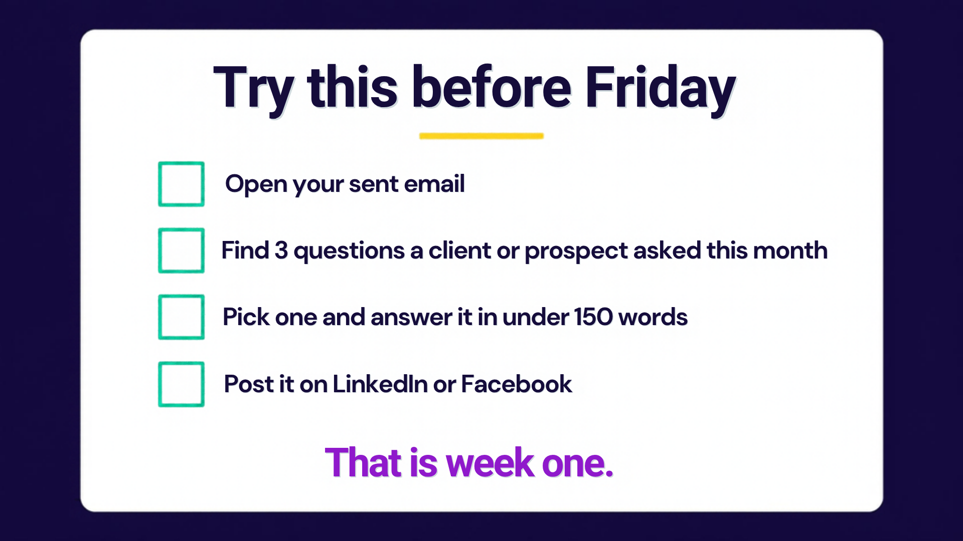Try this before Friday checklist: open your sent email, find 3 client questions, answer one in under 150 words, post it