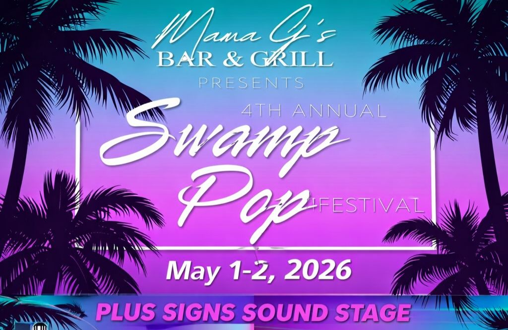 4th Annual Swamp Pop Festival May 1-2, 2026