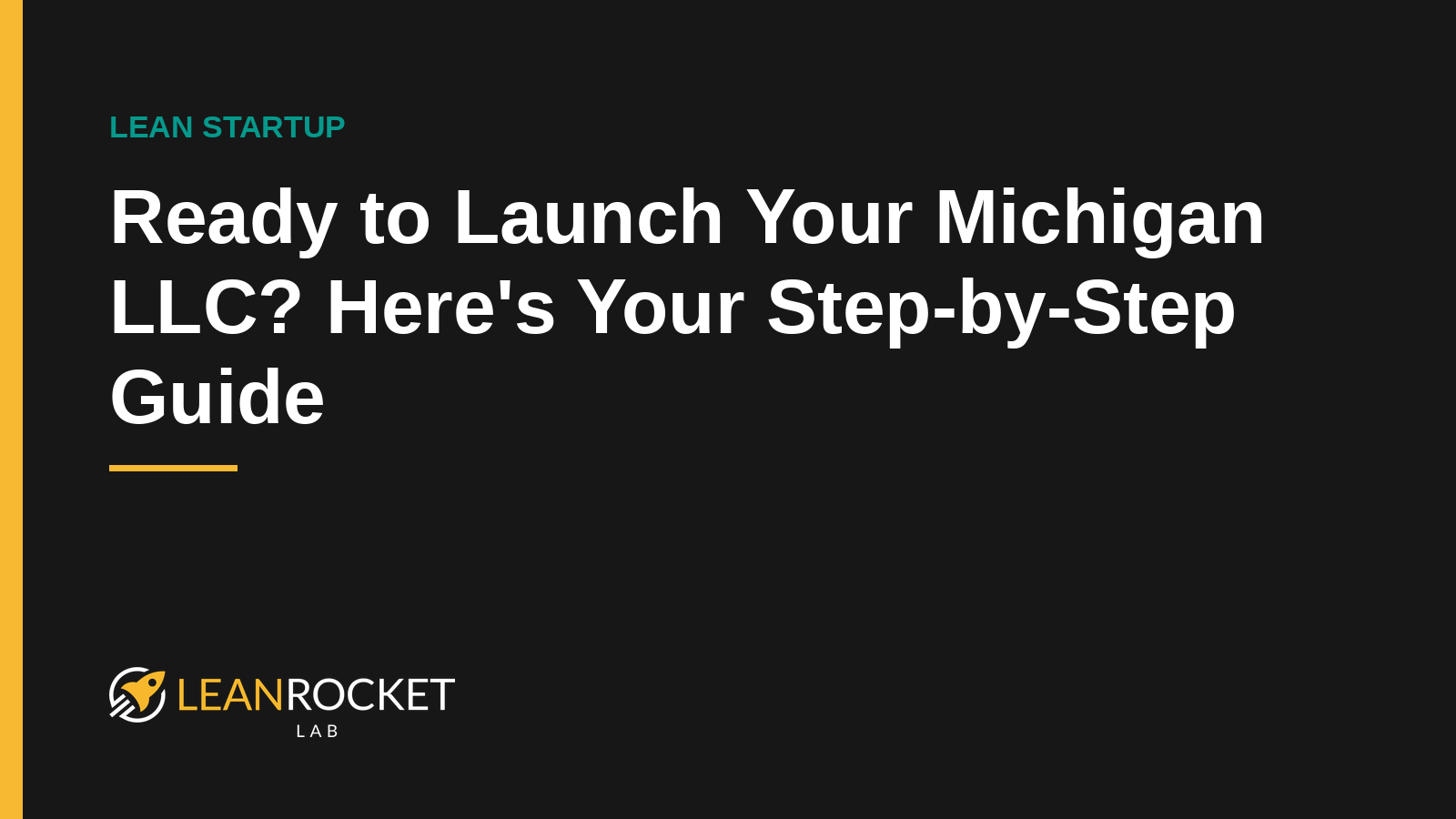 Ready to Launch Your Michigan LLC? Here's Your Step-by-Step Guide