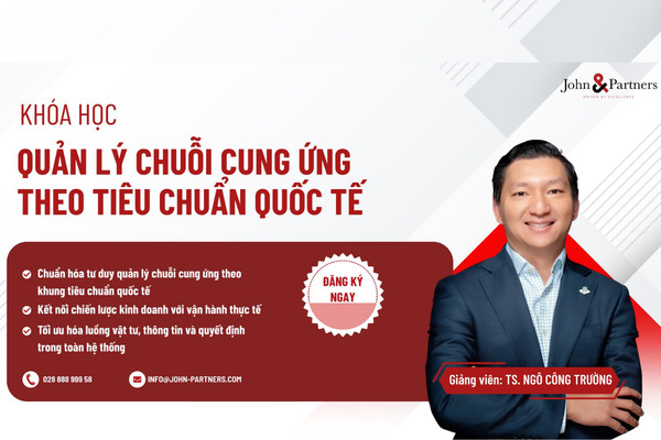 Học quản lý chuỗi cung ứng tại John&Partners giúp gì cho người làm sản xuất?
