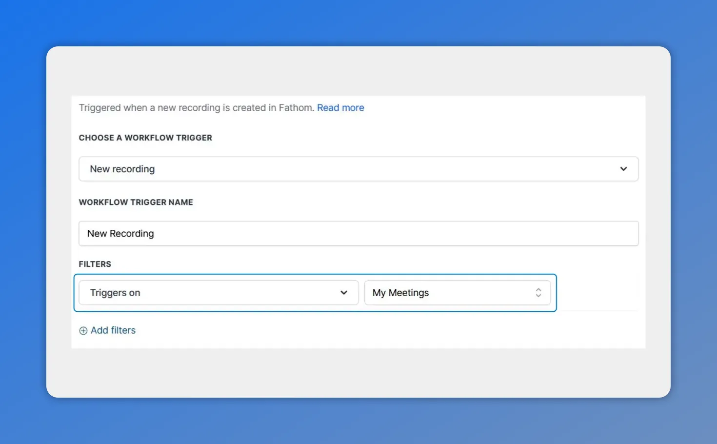 Workflow trigger configuration for Fathom including filters for meetings