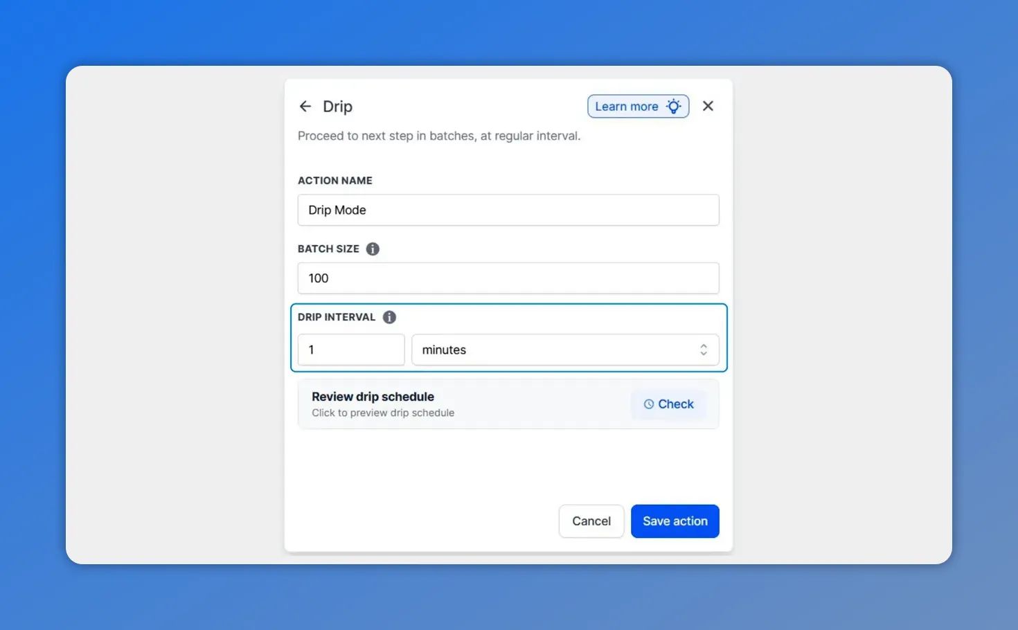 Pinnacle Drip Action configuration showing drip interval and review drip schedule check button