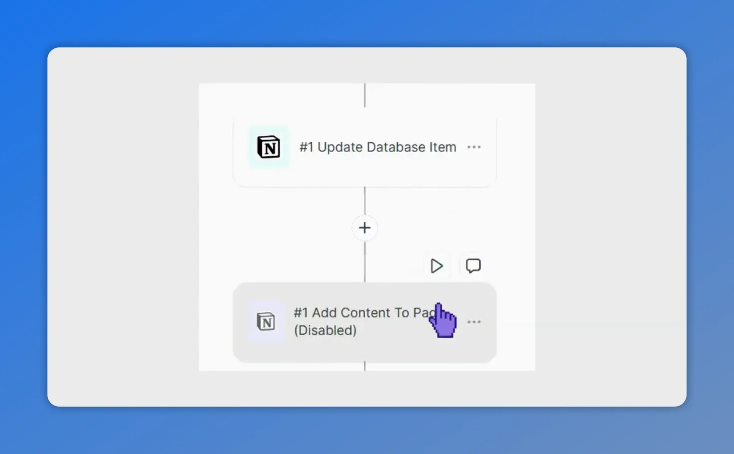 Workflow builder showing a dimmed node labeled 'Add Content To Page (Disabled)' with a play icon and cursor pointing at it.