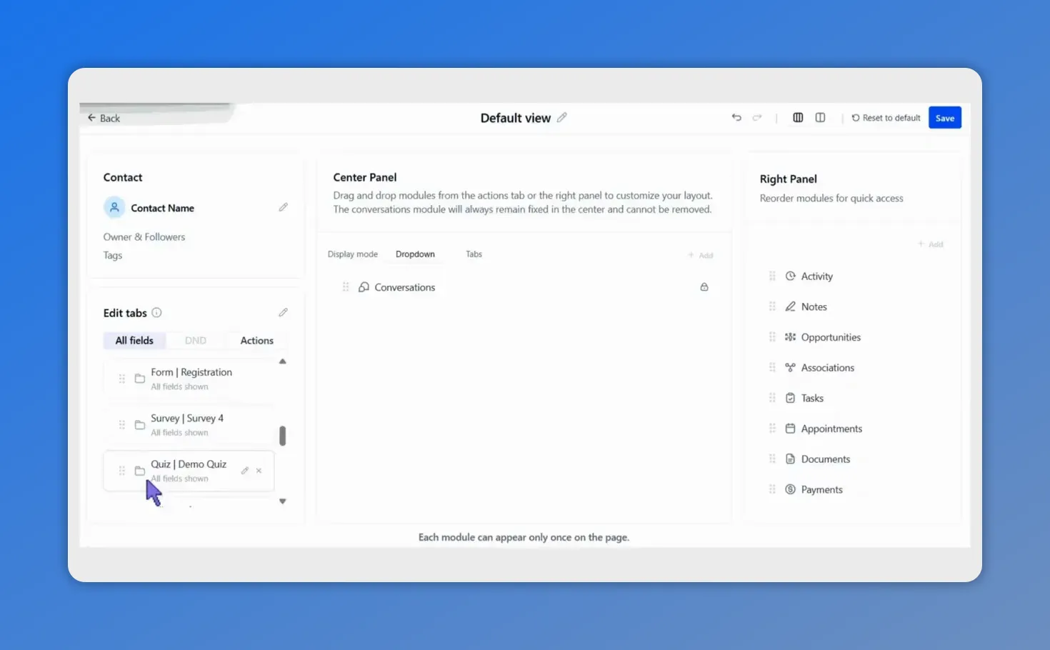 Pinnacle contact detail view layout editor showing contact fields, center conversations module, and right panel quick-access modules