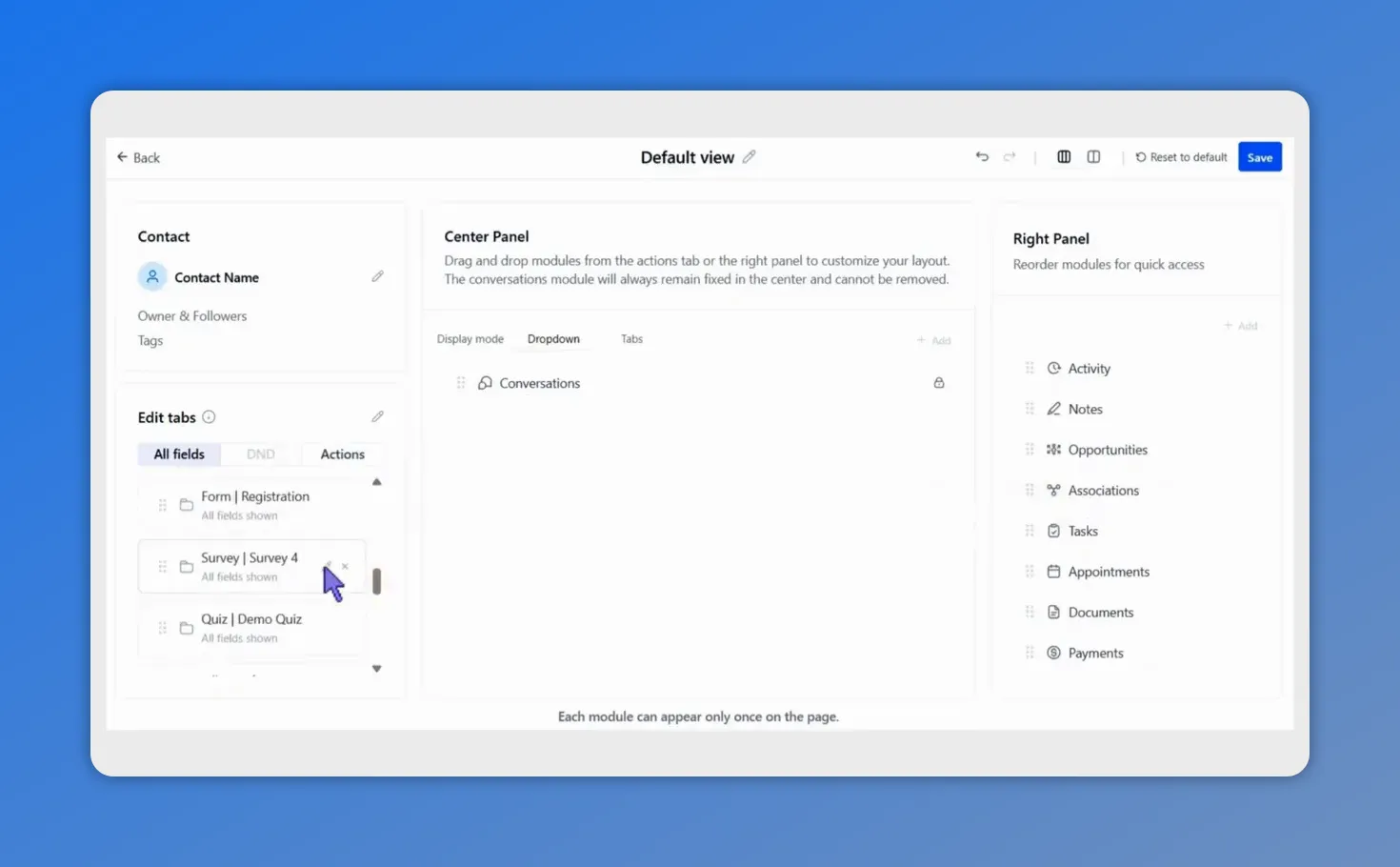 Pinnacle default view layout editor showing Contact field modules such as form and survey