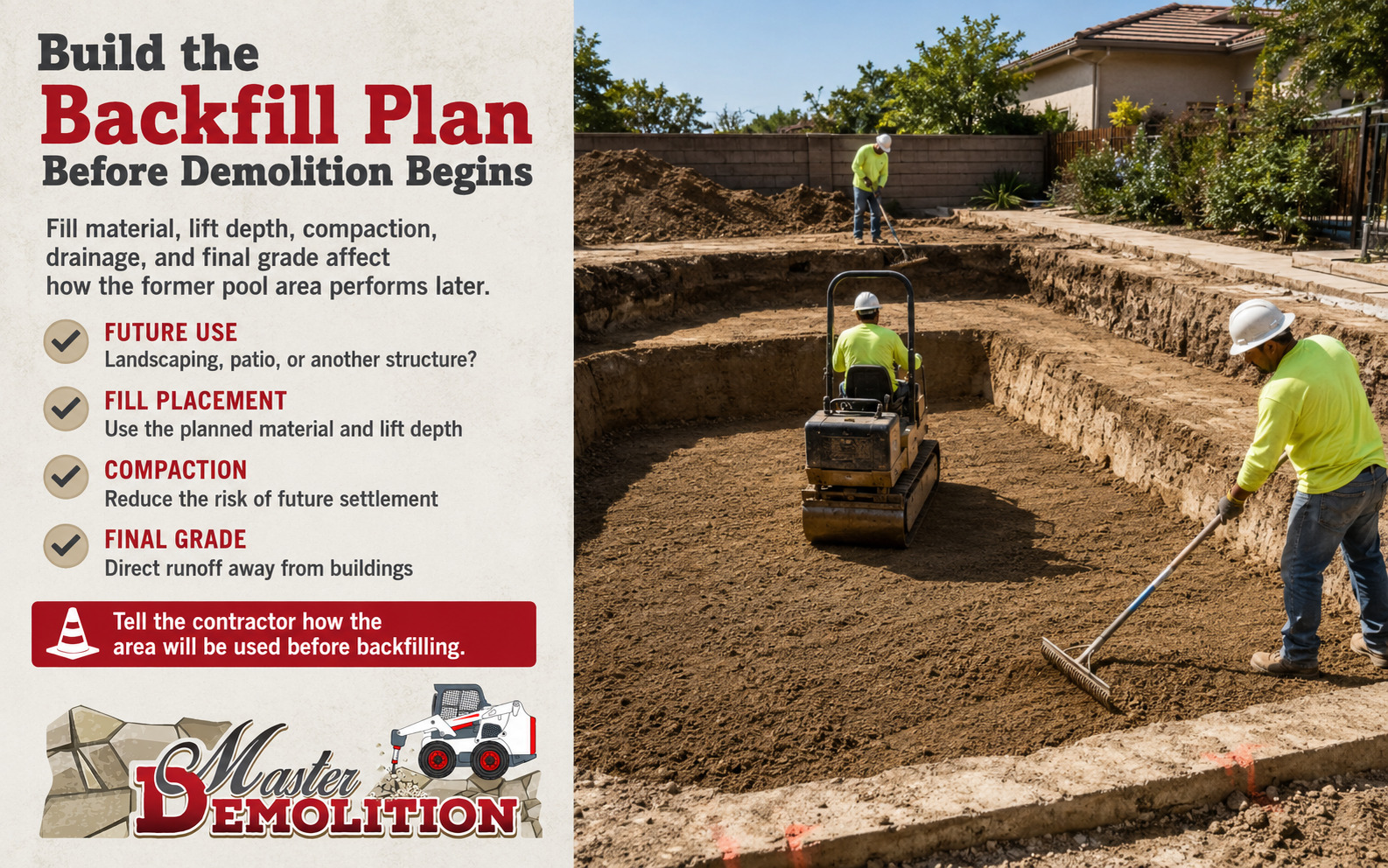  Crew placing and compacting backfill in a former pool area while preparing the site for its next use.