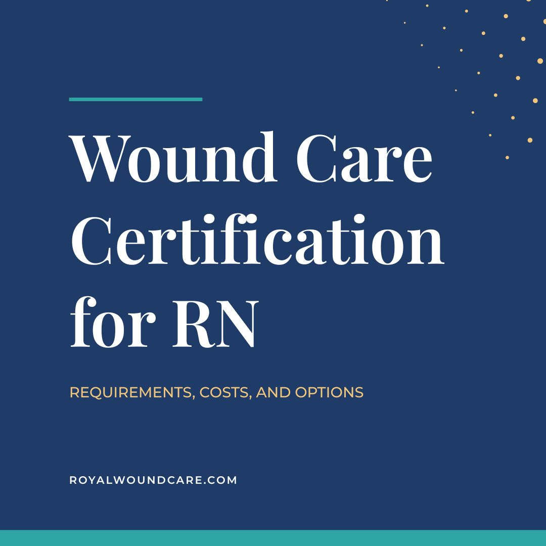Wound Care Certification for RN