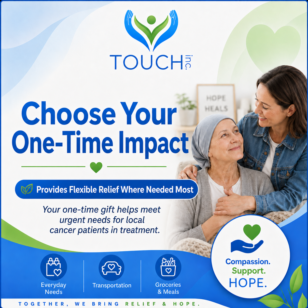 Choose your impact with a custom one-time donation to TOUCH Inc.