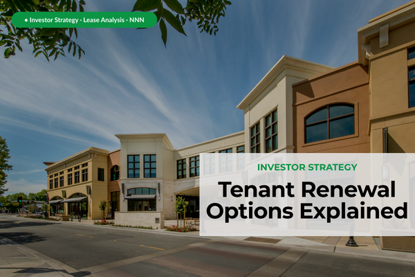 Tom Rauen explains how tenant renewal options in NNN leases create a rent ceiling that favors tenants over landlords