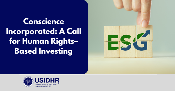 Conscience Incorporated: A Call for Human Rights–Based Investing