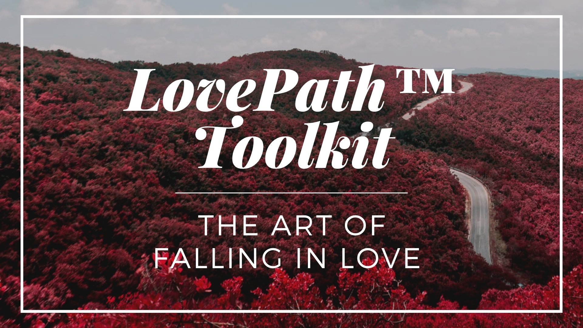 Love Pathhead The LovePath Toolkit