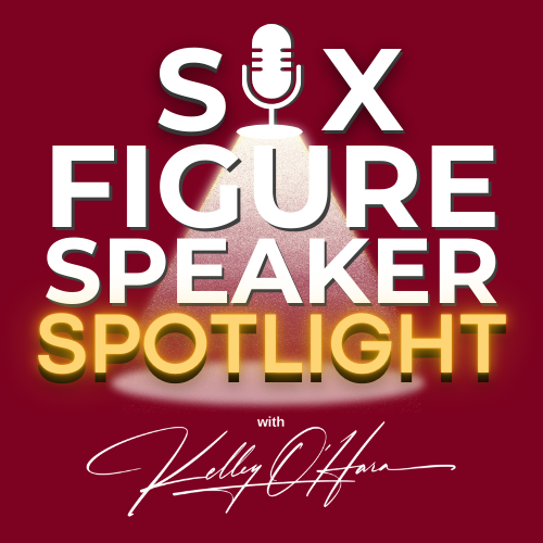 Six Figure Speaker Spotlight