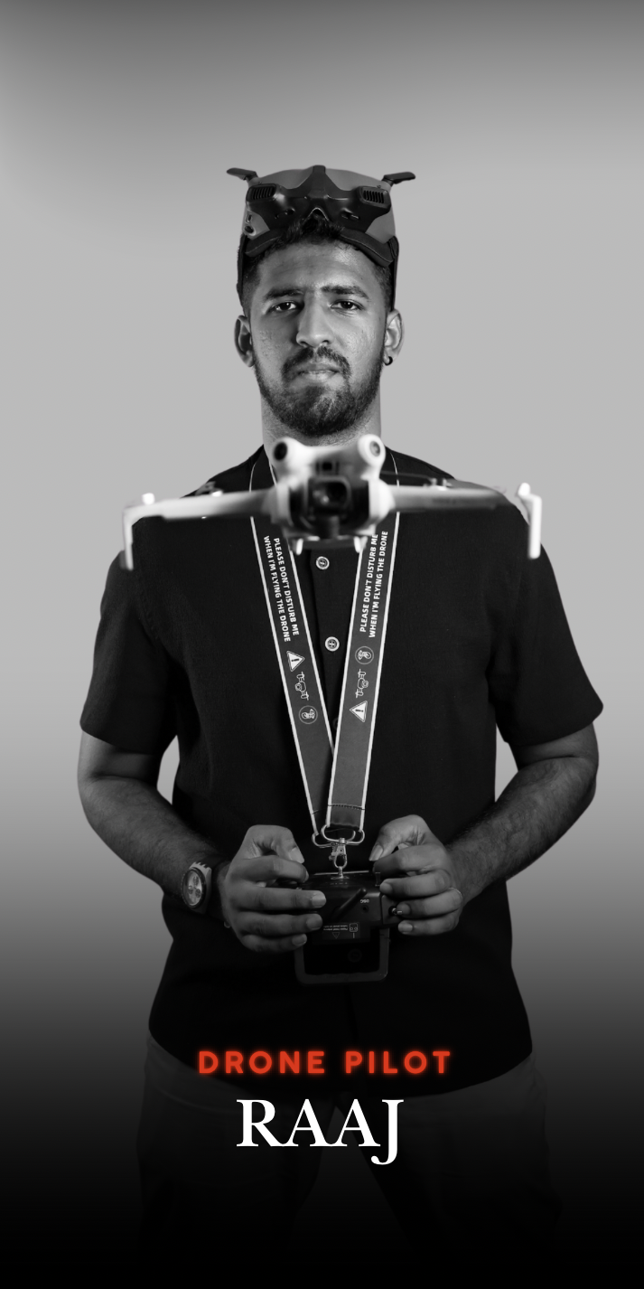 Raaj — Drone Pilot