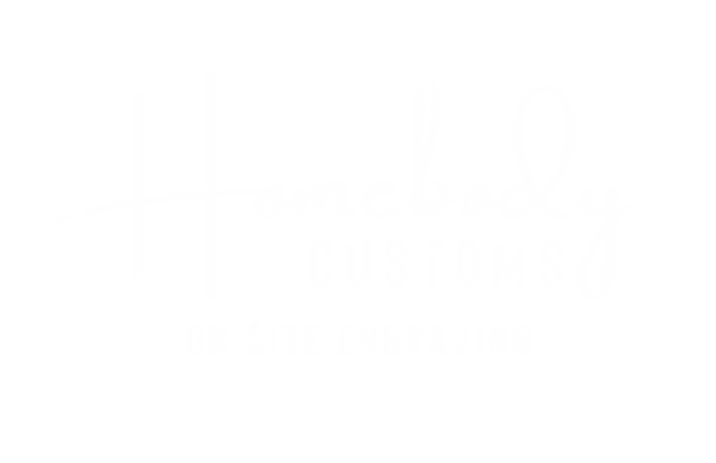 Homebody Customs