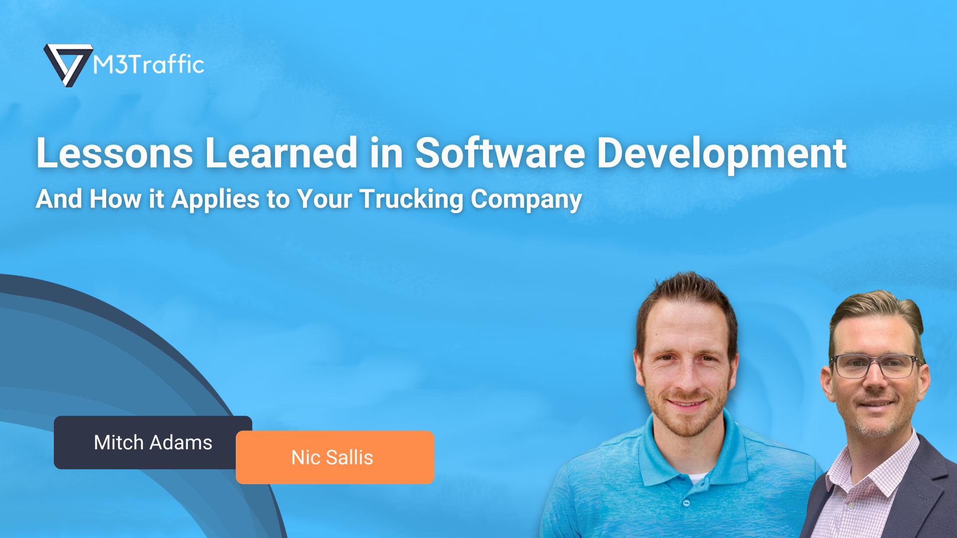 Lessons Learned In Software That Apply To Your Trucking Company