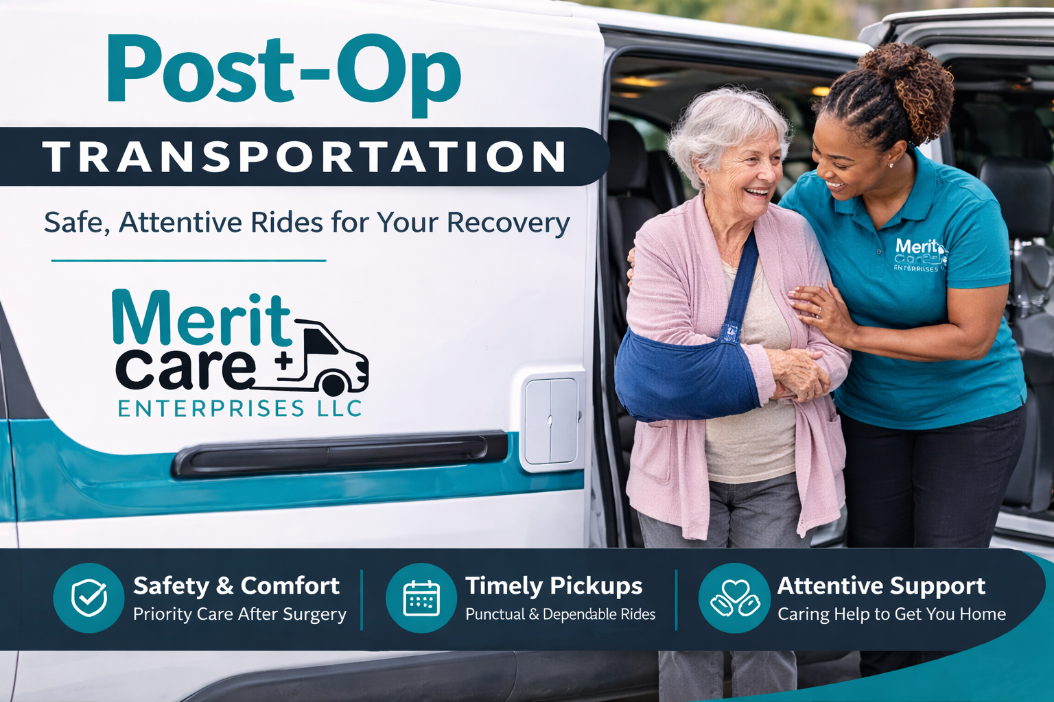 Post-op transportation banner for Merit Care Enterprises LLC showing a professional team member assisting a client from a transport vehicle after a medical procedure.