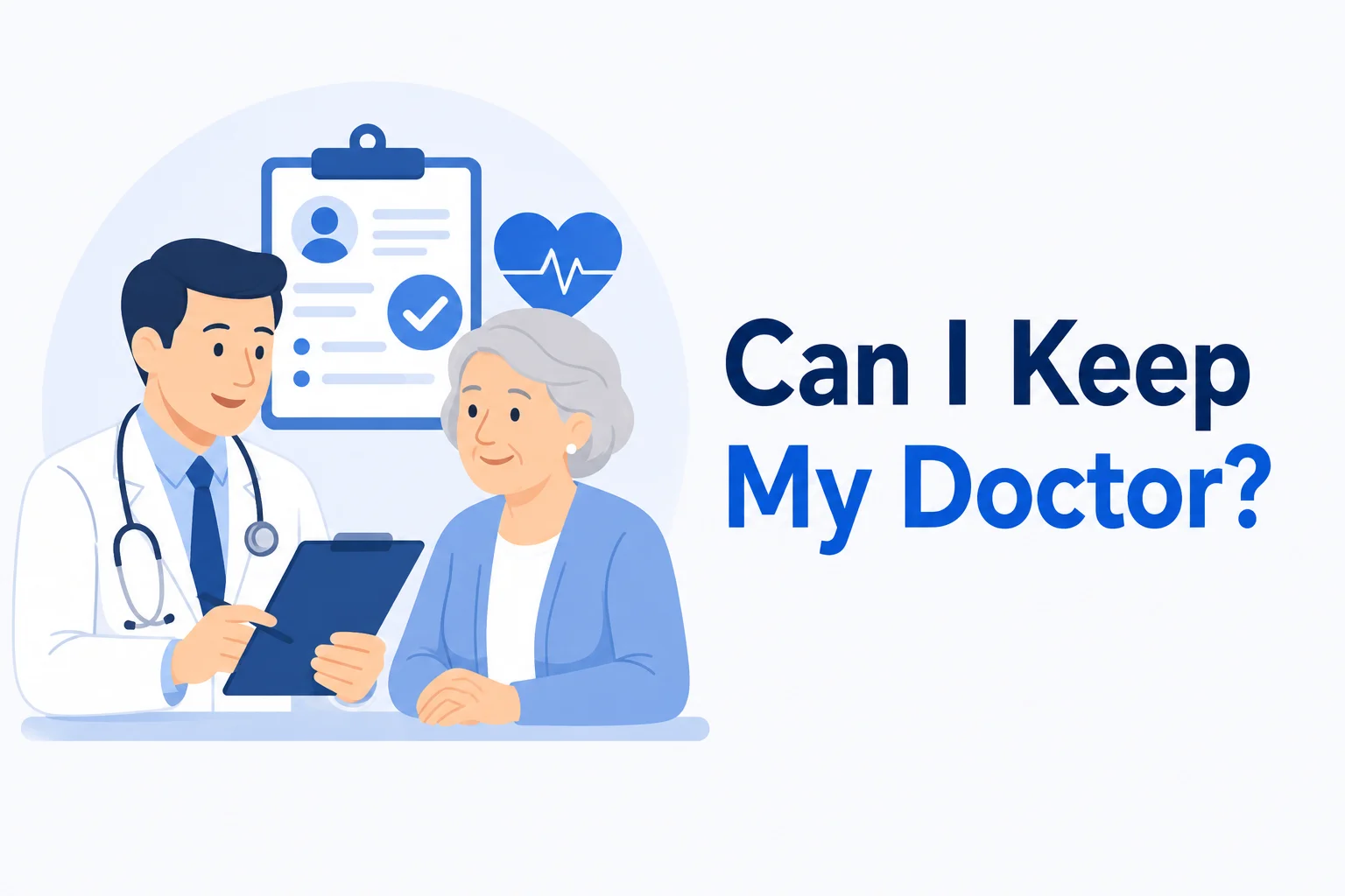 Keeping your doctor with Medicare