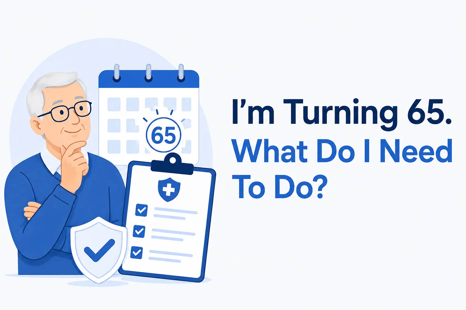 Turning 65 and enrolling in Medicare