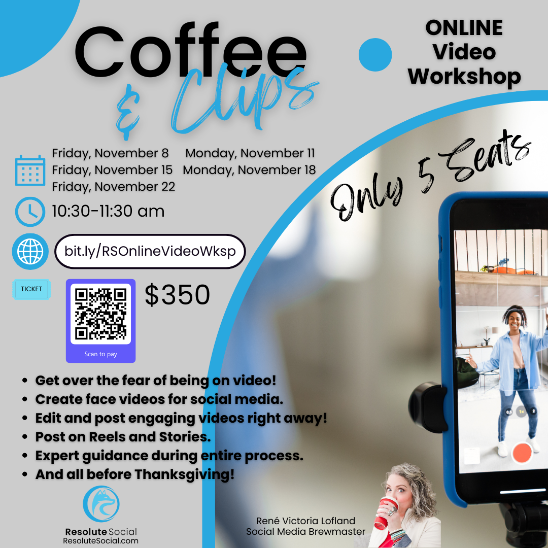 Coffee and Clips Resolute Social Media Video Workshop October 11 at AdSign Corp