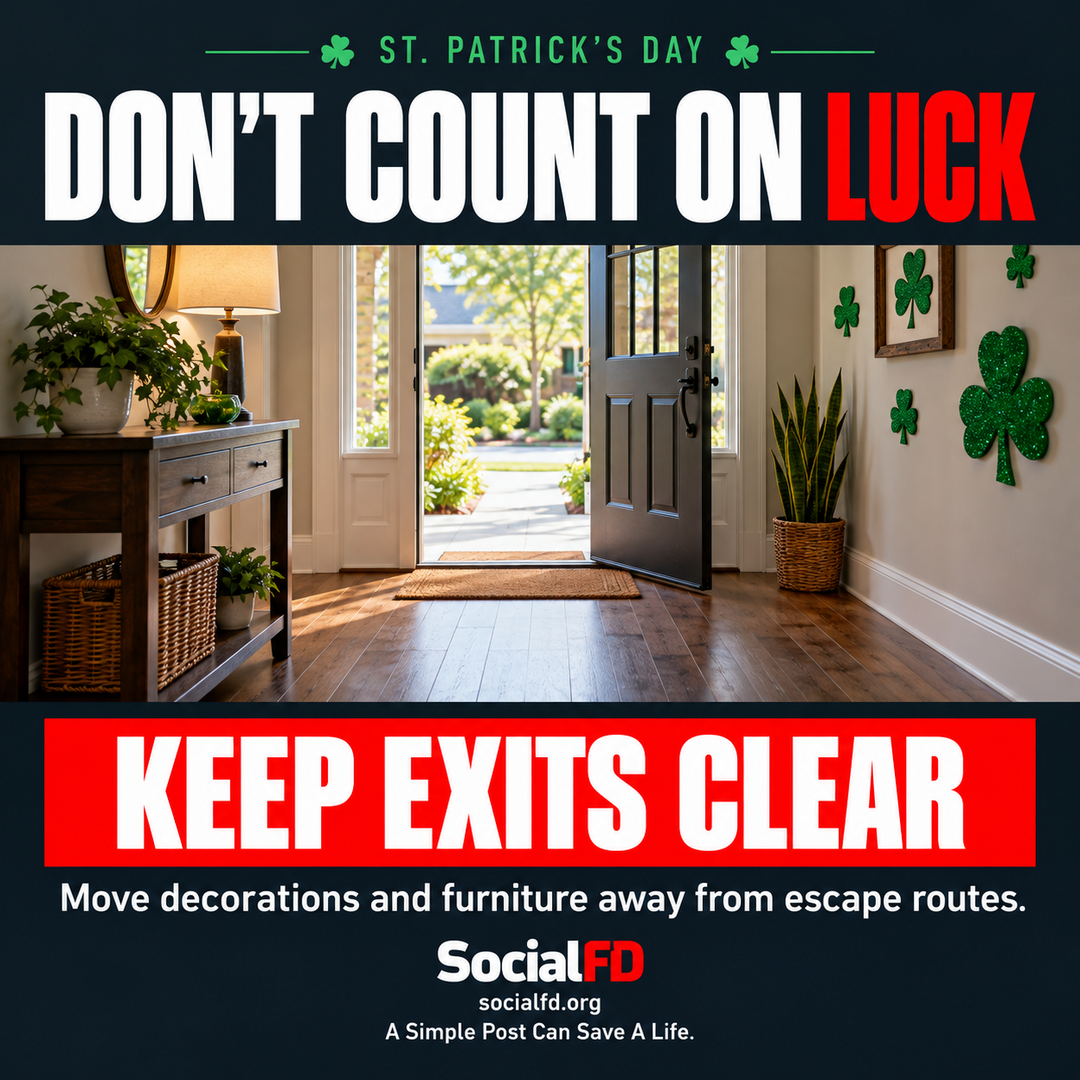 Social FD safety graphic: DON'T COUNT ON LUCK. KEEP EXITS CLEAR. Move decorations and furniture away from escape routes.