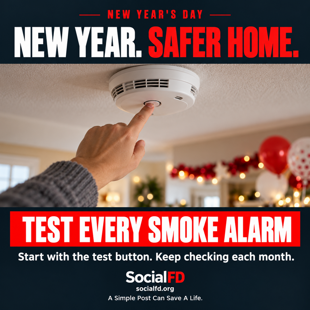 Social FD safety graphic: NEW YEAR. SAFER HOME. TEST EVERY SMOKE ALARM. Start with the test button. Keep checking each month.