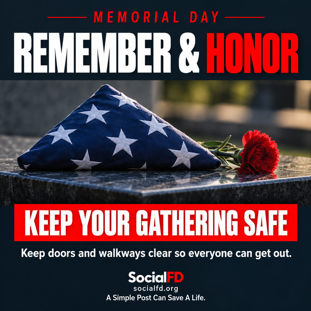 Social FD safety graphic: REMEMBER & HONOR. KEEP YOUR GATHERING SAFE. Keep doors and walkways clear so everyone can get out.
