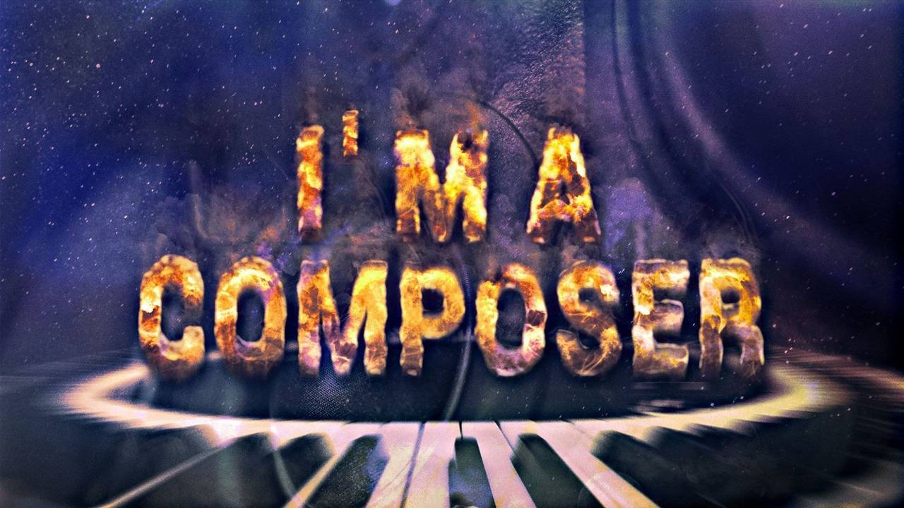 I'm a Composer