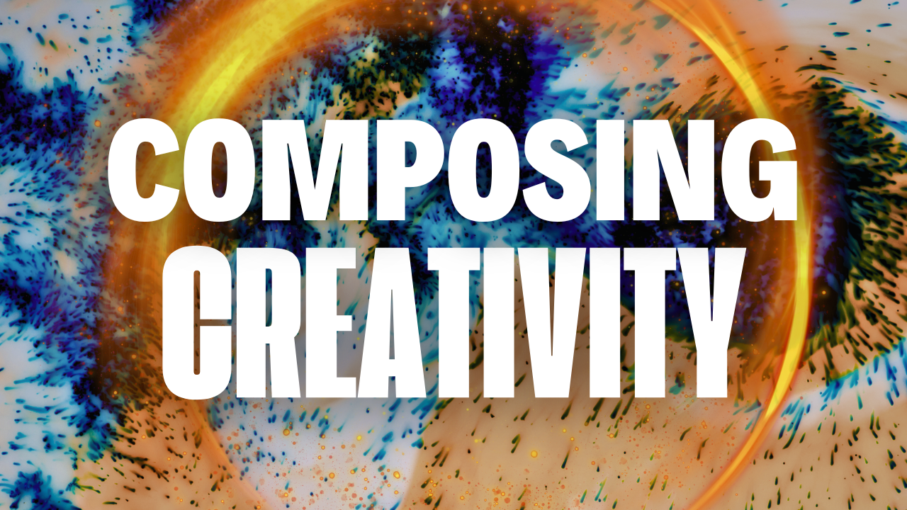 Composing Creativity