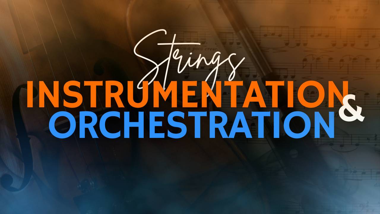 Strings: Instrumentation & Orchestration