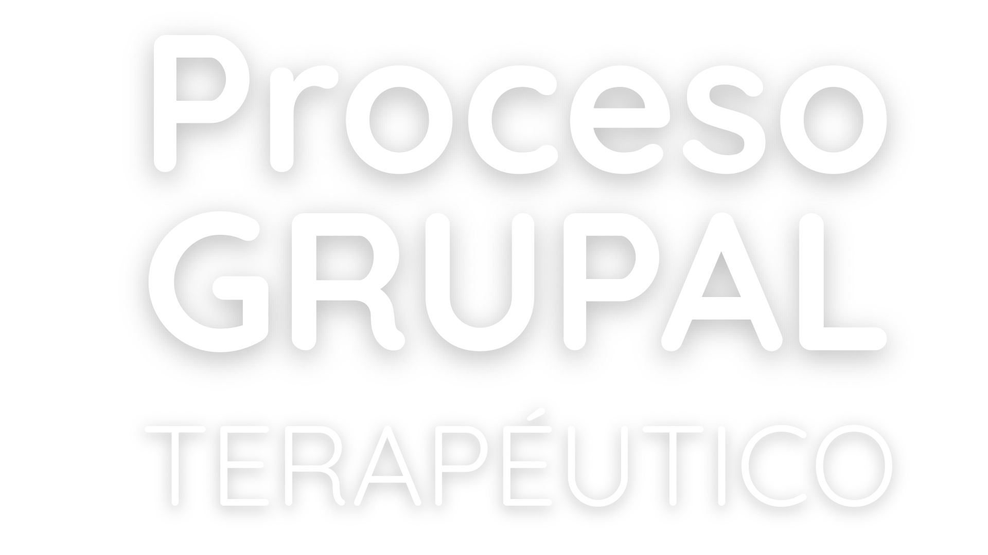Proceso Grupal Terapéutico