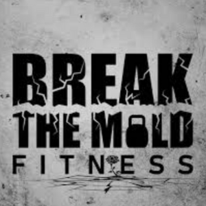 Break The Mold Fitness