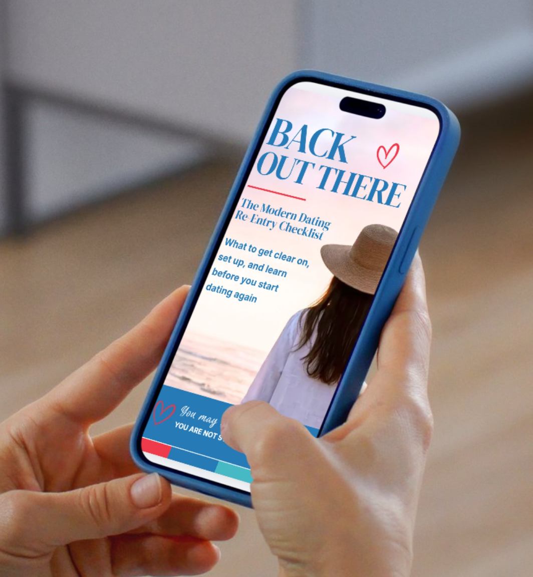 Back Out There: The Modern Dating Re-Entry Checklist, shown on a phone