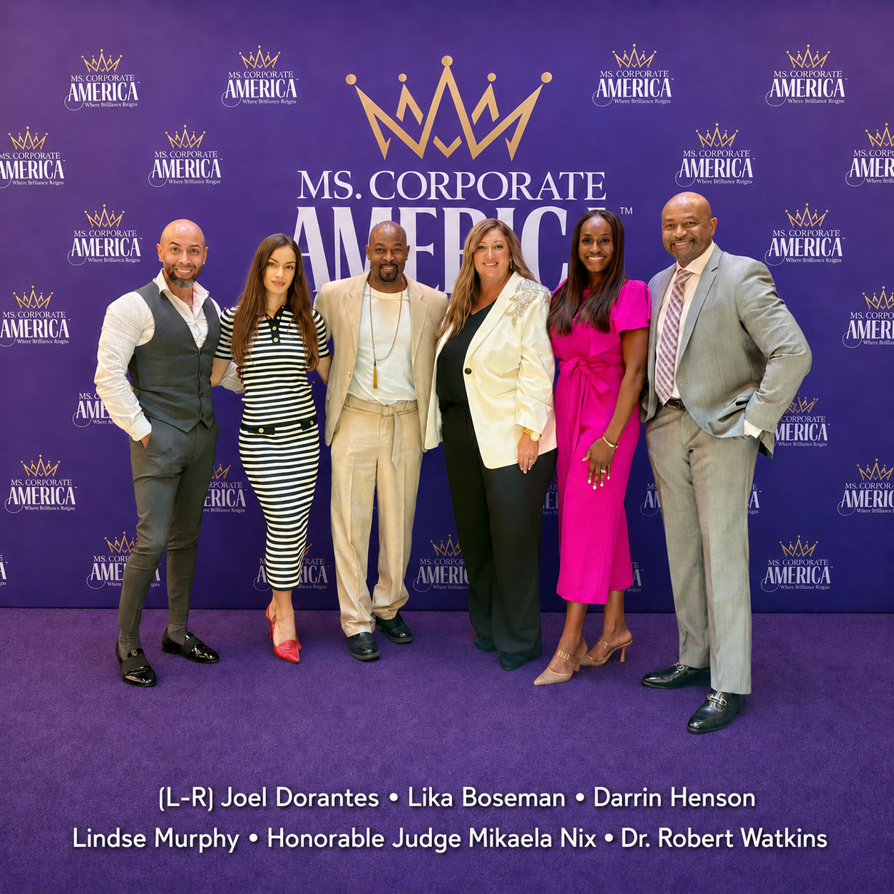 The Ms. Corporate America judging panel, left to right: Joel Dorantes, Lika Boseman, Darrin Henson, Lindse Murphy, Honorable Judge Mikaela Nix, and Dr. Robert Watkins