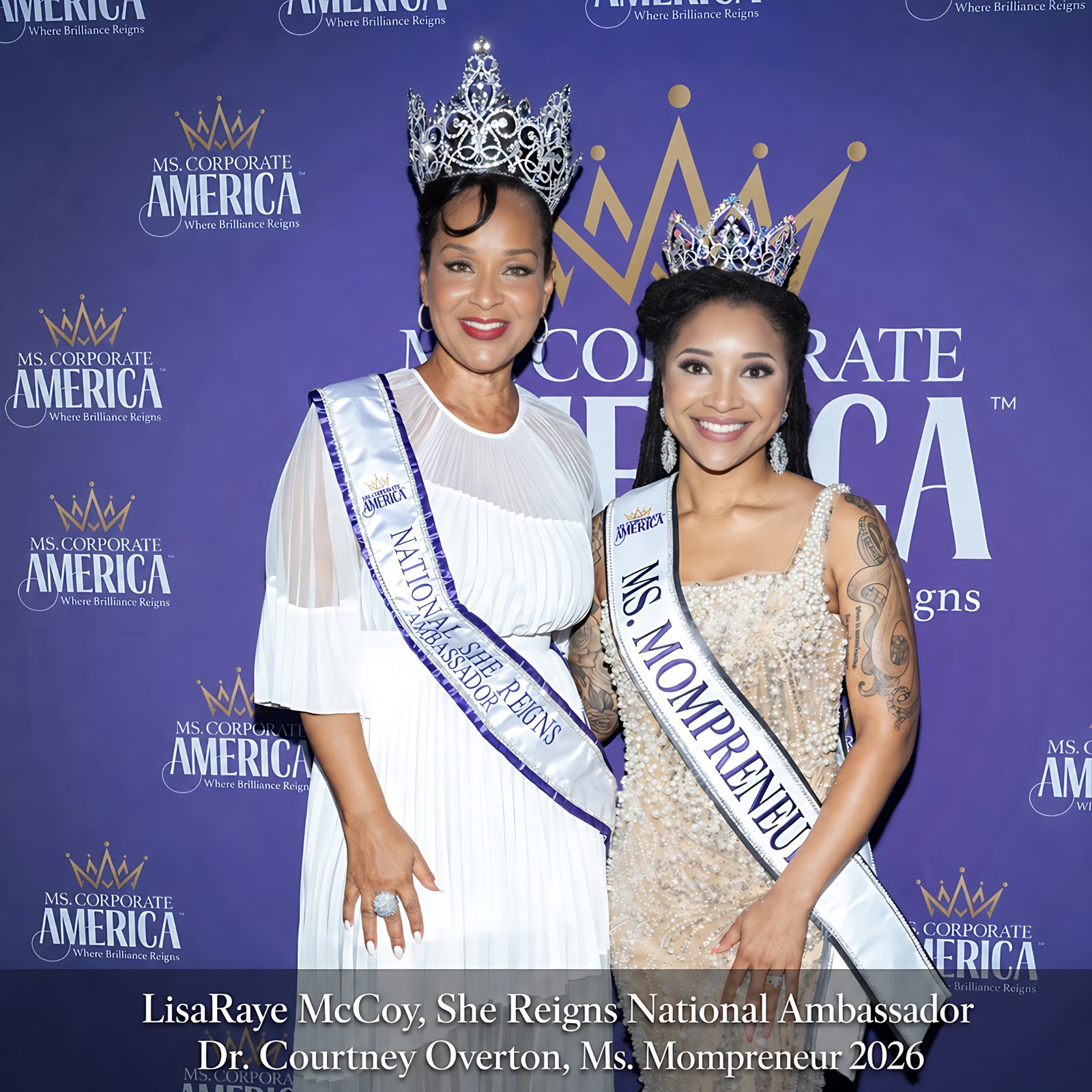 LisaRaye McCoy, She Reigns National Ambassador, and Dr. Courtney Overton, Ms. Mompreneur 2026