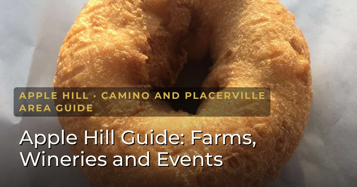 Apple Hill Guide
