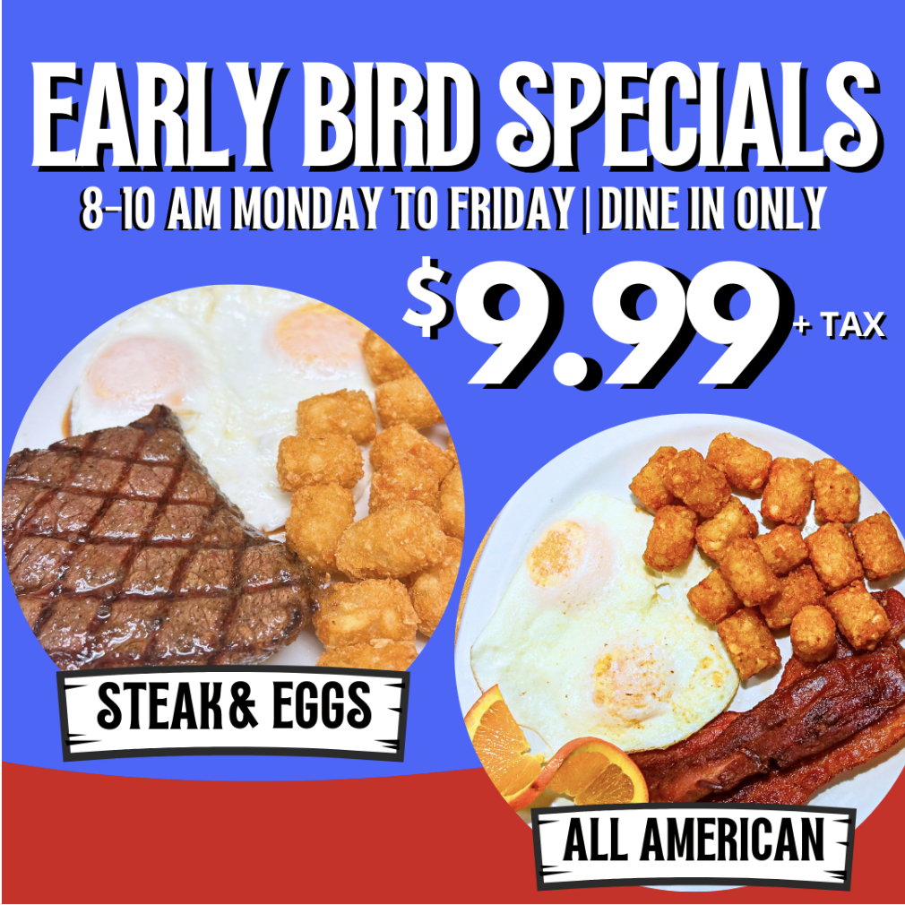 Early Bird Specials