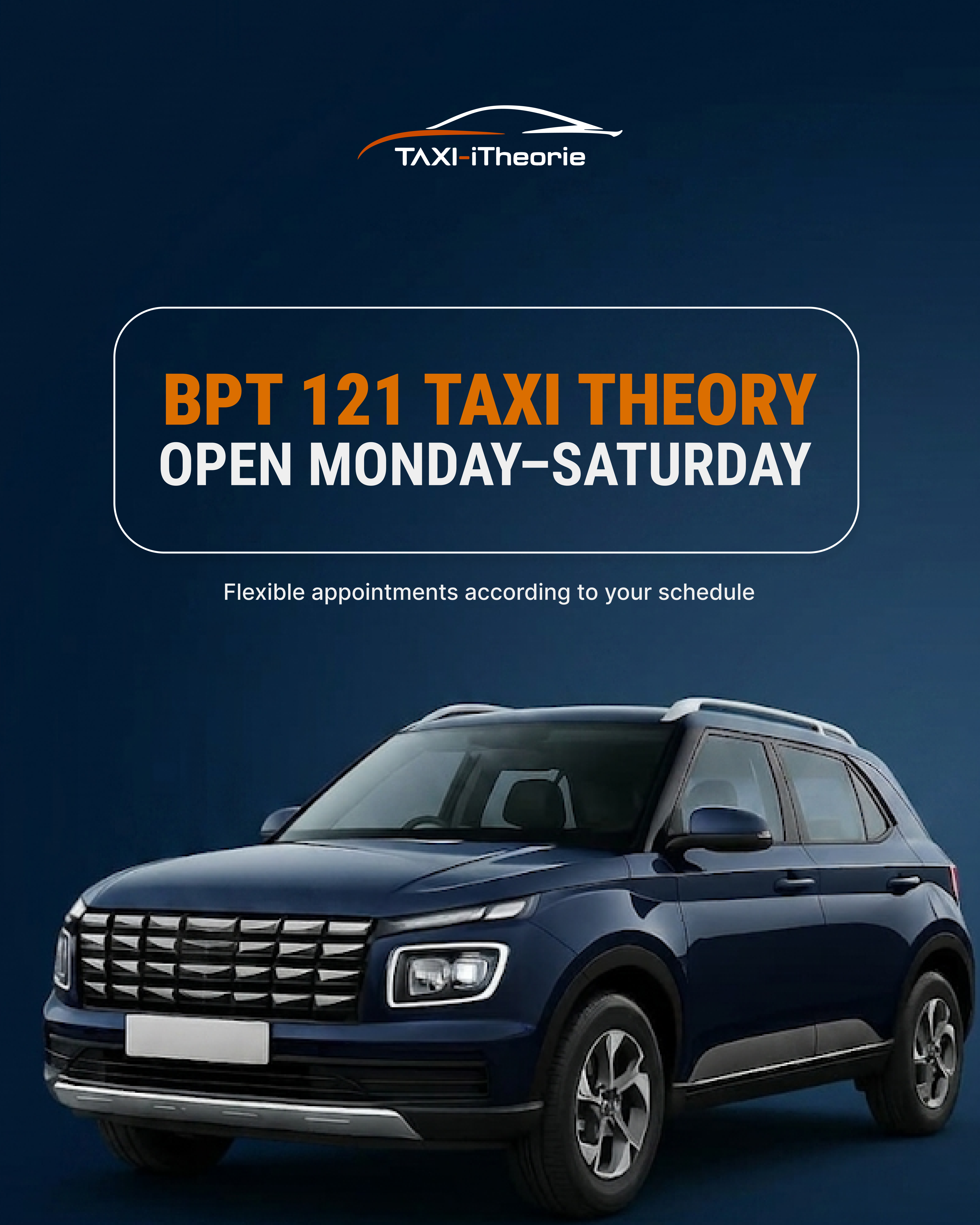 BPT 121 taxi theory — open Monday to Saturday