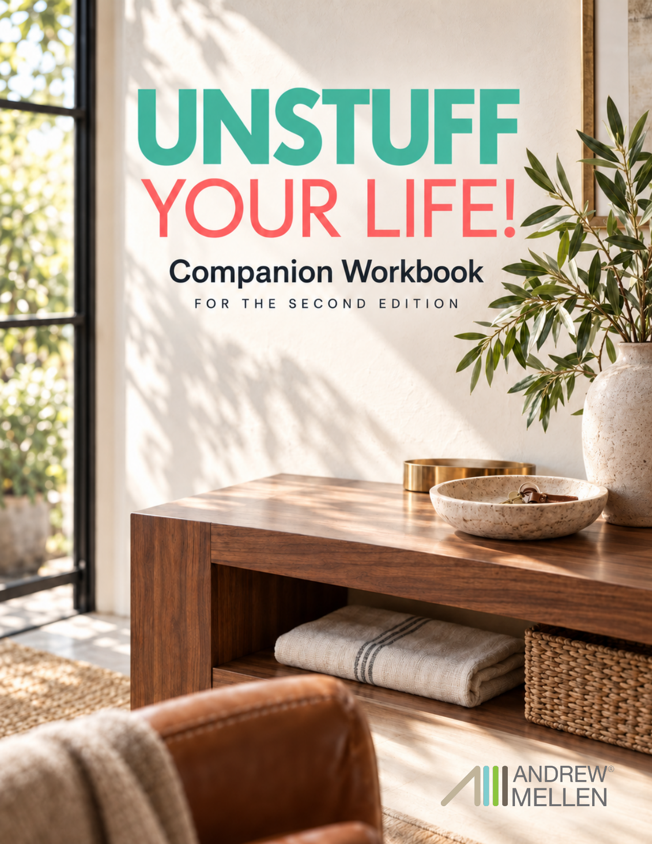 Unstuff Your Life! Companion Workbook