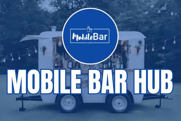 Mobile Bar Hub  Where Six Figure Mobile Bar Dreams Become Reality