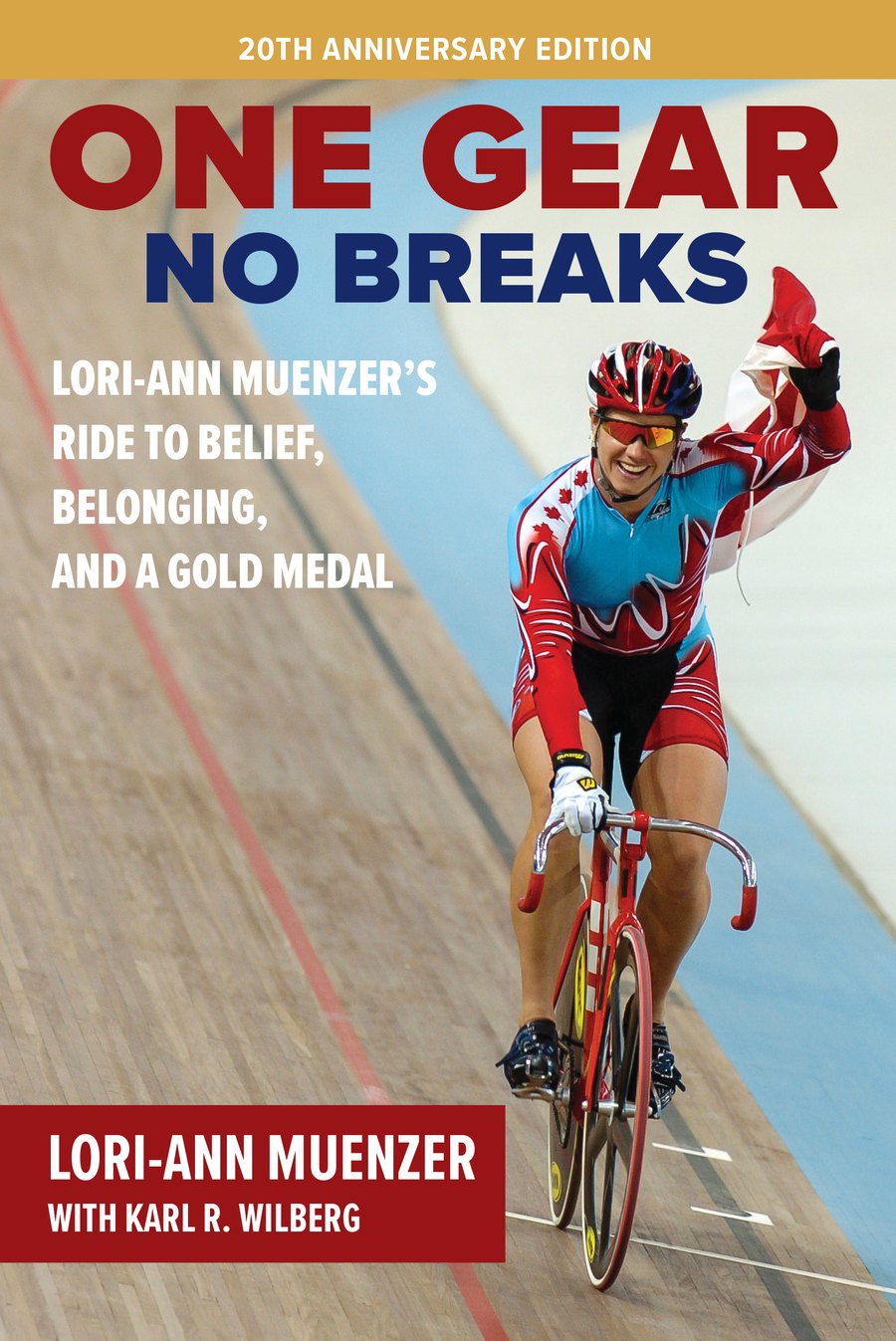One Gear, No Breaks &mdash; Lori‑Ann Muenzer