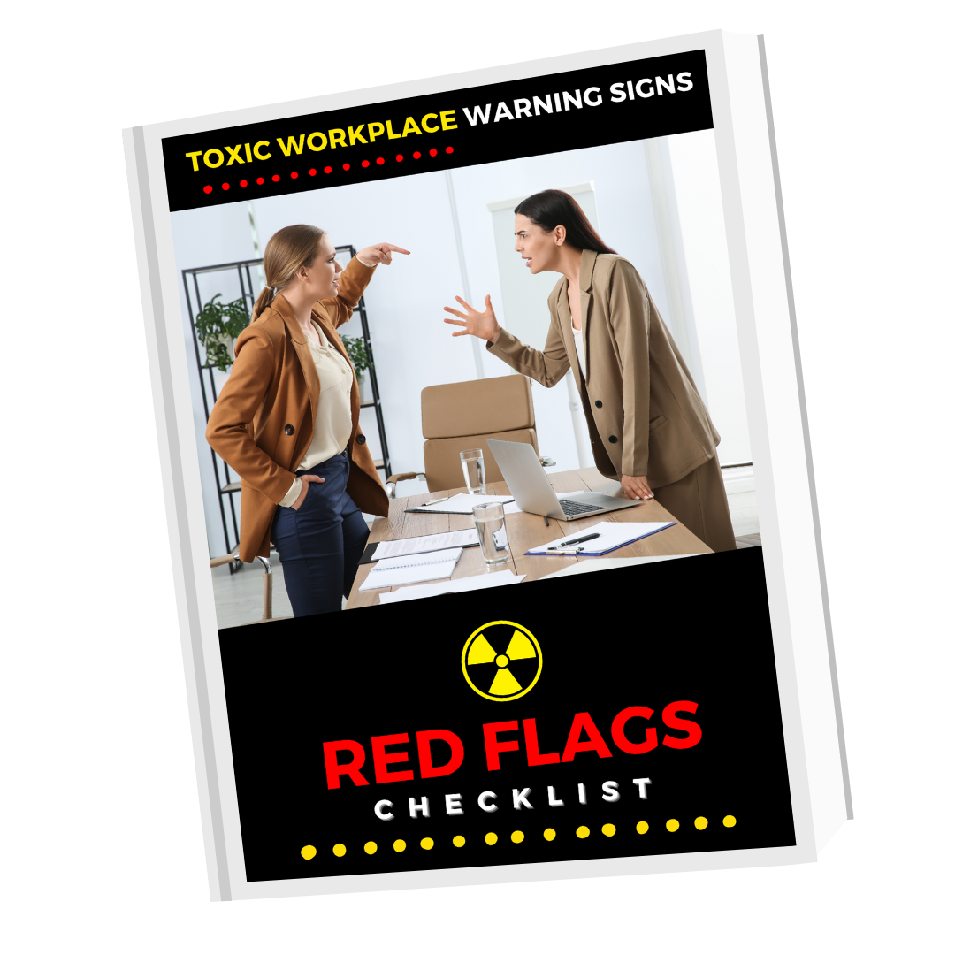 The Ultimate Workplace Red Flag Checklist