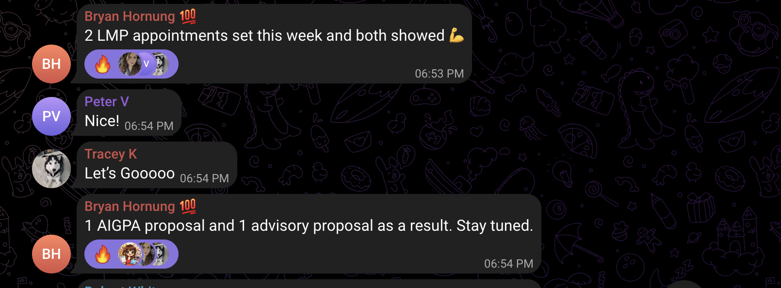 Client message: 2 LMP appointments set this week and both showed. Follow-up message: 1 AIGPA proposal and 1 advisory proposal as a result. Stay tuned.
