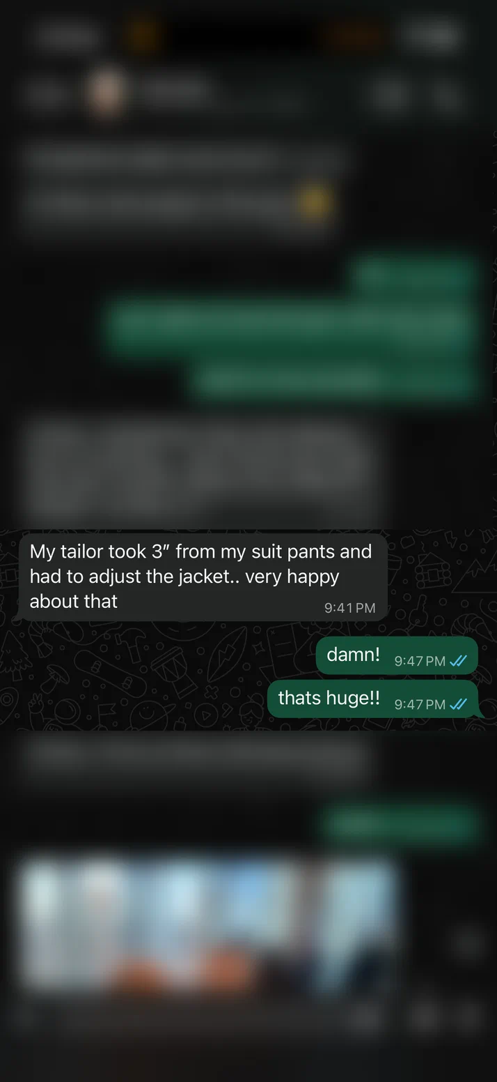 Screenshot of a client whose tailor took three inches off his suit trousers and had to adjust the jacket.